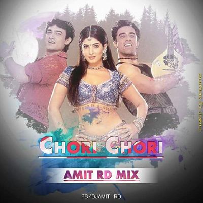 Chori Chori Hum Gori Se Mela Amit RD Remix